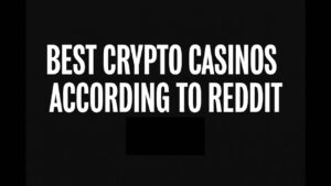 Best Crypto Casinos According to Reddit